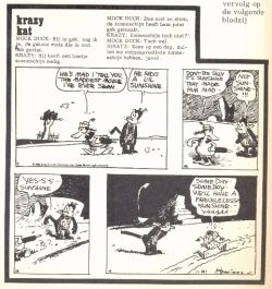 Tom Steen introduceerde Krazy Kat  (vanaf 1913) bij het Hitweekpubliek (1968). Tikte zelf ter redactie vertalingen op de IBM-varityper